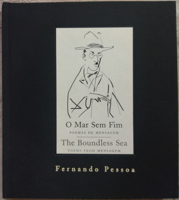 FERNANDO PESSOA - O MAR SEM FIM / THE BOUNDLESS SEA (POEMS FROM MENSAGEM) [2006] foto