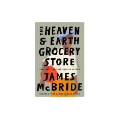 The Heaven & Earth Grocery Store