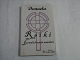 REIKI JURNALUL UNUI MAESTRU - DANAELA