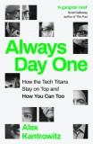 Always Day One | Alex Kantrowitz, Penguin Books