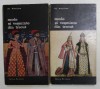 Al. Alexianu - Mode si vesminte din trecut (2 vol.) Meridiane 1987. Design Vestimentar, Arta - Croitorie