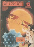 Revista Cutezatorii nr.13-1983