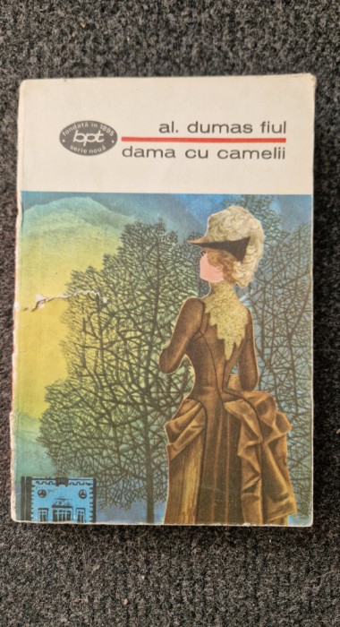 DAMA CU CAMELII - Al. Dumas Fiul (BPT)