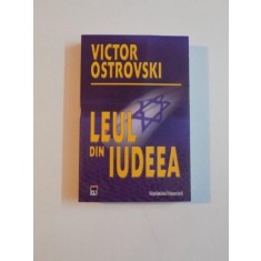 LEUL DIN IUDEEA de VICTOR OSTROVSKI , 2008
