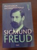 Sigmund Freud - Opere esentiale, volumul 3. Psihologia inconstientului