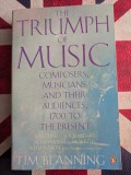 Tim Blanning, The Triumph of Music. Composers, Musicians and Their Audiences, 1700 to the Present