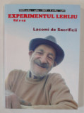 EXPERIMENTUL LEHLIU , LACOMI DE SACRIFICII , ANCHETA JURNALISTICA IN BARAGAN , 2020