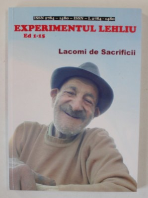 EXPERIMENTUL LEHLIU , LACOMI DE SACRIFICII , ANCHETA JURNALISTICA IN BARAGAN , 2020 foto