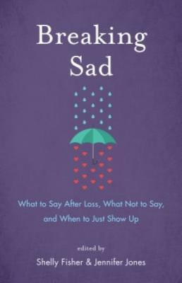 Breaking Sad: What to Say After Loss, What Not to Say, and When to Just Show Up foto
