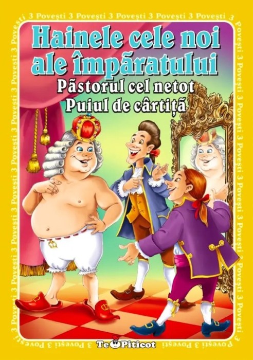 Hainele cele noi ale imparatului si alte 2 povesti