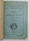 ANALELE LUI CORNELIUS TACITUS , VOLUMUL II - CARTILE XI - XVI , traducere de EUGEN LOVINESCU , 1922
