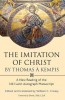 The Imitation of Christ by Thomas a Kempis: New Reading of 1441 Latin Manuscript - William C. Creasy Foreword - English Edition