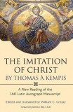 The Imitation of Christ by Thomas a Kempis: A New Reading of the 1441 Latin Autograph Manuscript