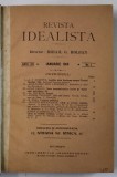 REVISTA IDEALISTA , ANUL XII COMPLET , COLEGAT DE 11 NUMERE CONSECUTIVE , CONTINE NECROLOGUL M.S. REGELE CAROL I , IAN. - DEC. 1914