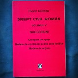 DREPT CIVIL ROMAN, VOL. V FLORIN CIUTACU, SUCCESIUNI, CULEGERE DE SPETE, ACTIUNI