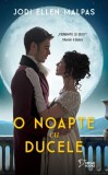 Cumpara ieftin O noapte cu ducele (vol. 55)