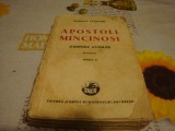 Damian Stanoiu - Apostoli mincinosi - 1941 - uzata, Alta editura