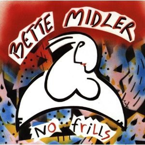 VINIL Bette Midler &amp;lrm;&amp;ndash; No Frills (VG+) foto
