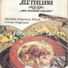 Pasta All'Italiana. Arta Culinara Italiana - Michaela Grigorescu