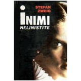 Stefan Zweig - Inimi nelinistite - 106552