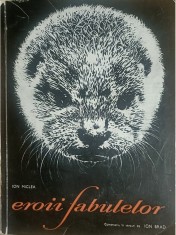 Ion Miclea - Eroii fabulelor (Editia: 1964) foto