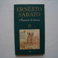 Inainte de tacere - Ernesto Sabato