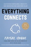 Everything Connects: Cultivating Mindfulness, Creativity, and Innovation for Long-Term Value