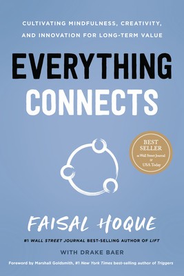 Everything Connects: Cultivating Mindfulness, Creativity, and Innovation for Long-Term Value