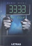 3333 de zile - Alois Heigl