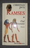 Christian Jacq - Ramses (vol. I * Fiul luminii)