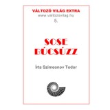 Sose b&uacute;cs&uacute;zz - 14 novella - Dr. Szimeonov Todor