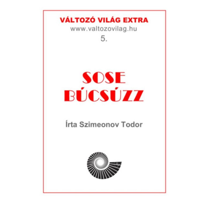 Sose b&uacute;cs&uacute;zz - 14 novella - Dr. Szimeonov Todor
