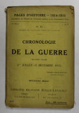 CHRONOLOGIE DE LA GUERRE , VOLUMUL III - 1 er JUILLET - 31 DECEMBRE 1915 , 1916