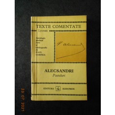 VASILE ALECSANDRI - PASTELURI. TEXTE COMENTATE