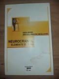 Neurocraniul- Anca Indrei, Dragos Grigore Mihalache