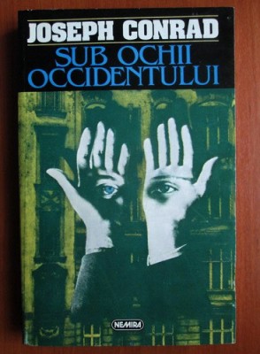 Joseph Conrad - Sub ochii occidentului foto