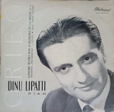 Disc vinil, LP. Concert Pentru Pian si Orchestra in La Minor, Op. 16-Grieg, Pian: Dinu Lipatti, Orchestra &quot;Philh