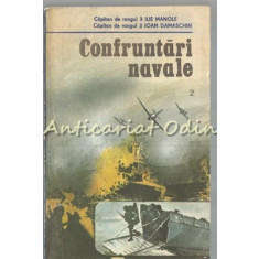 Confruntari Navale II - Ilie Manole, Ioan Damaschin