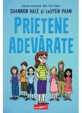 Cumpara ieftin Prietene Adevarate, Shannon Hale - Editura Art
