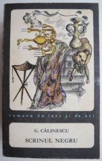 Scrinul negru &ndash; G. Calinescu