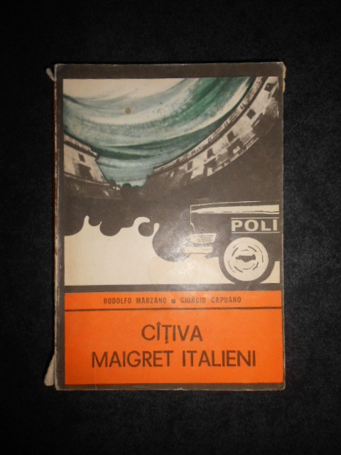 Rodolfo Marzano, Giorgio Capuano - Cativa maigret italieni (Colectia Enigma)