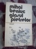 E1 Glasul pietrelor - Mihai Beniuc