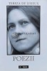 Poezii Tereza de Lisieux - Editura Sapientia, 2008, 280 pagini, brosata, stare foarte buna