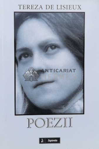 Poezii - 2008 - Tereza De Lisieux (M36)