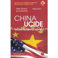 China Ucide - Peter Navarro, Greg Autry