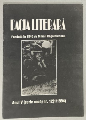 DACIA LITERARA , REVISTA ANUL V , NR. 12 , 1 / 1994 foto
