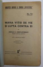 BIBLIOTECA AGRICOLA A ZIARULUI &amp;amp;amp,quot, UNIVERSUL &amp;amp;amp,quot, : MANA VITEI DE VIE SI LUPTA CONTRA EI de STEFAN N. CONSTANTINESCU , NR. 73 , EDITIA A foto