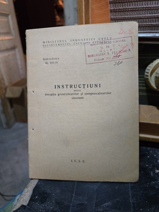 INSTRUCȚIUNI pentru recepția generatoarelor și compensatoarelor sincrone - I.C.S.E.