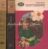 Cumpara ieftin David Copperfield I-III, Charles Dickens, Roman, Beletristica, Editura Pentru Literatura, Bucuresti 1965