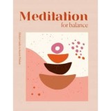 Meditation for balance - Modern Guides to Ancient Wisdom